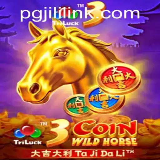 Unveiling the Thrilling World of 3CoinWildHorse by PGJILI