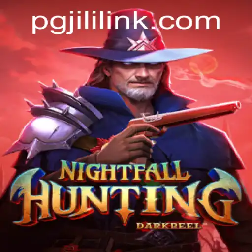 Discover the Thrilling World of NightfallHunting: A PGJILI Adventure