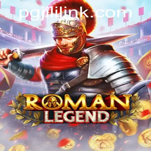 Exploring RomanLegend: The Latest Sensation from PGJILI